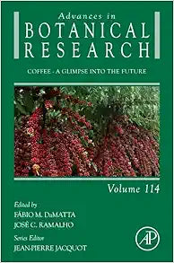 Coffee (Volume 114) (Advances in Botanical Research, Volume 114)