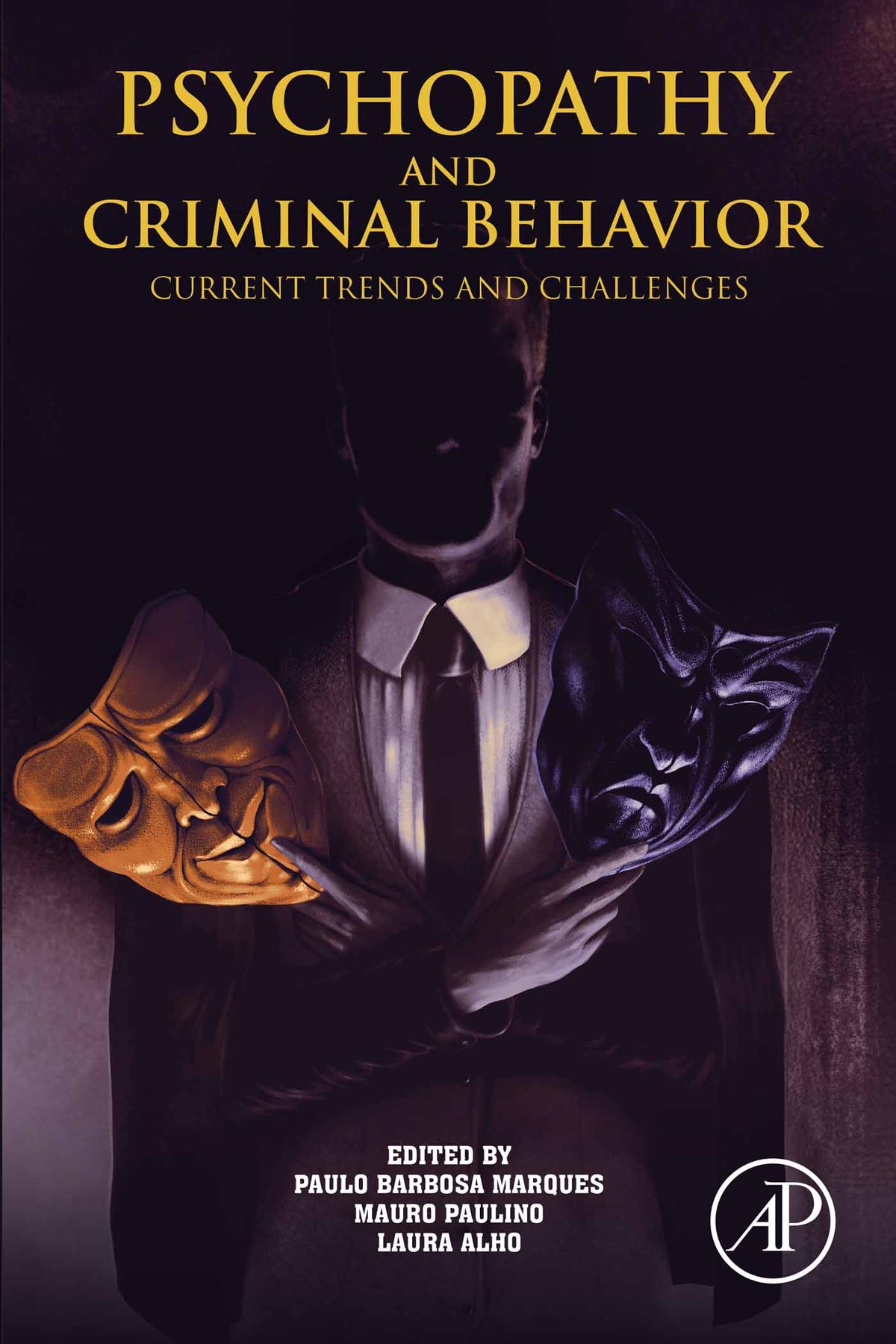 Psychopathy and Criminal Behavior: Current Trends and Challenges