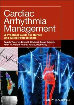 Cardiac Arrhythmia Management: A Practical Guide for Nurses and Allied Professionals