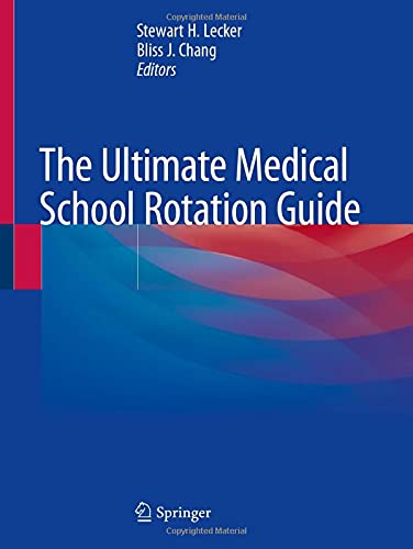 The Ultimate Medical School Rotation Guide