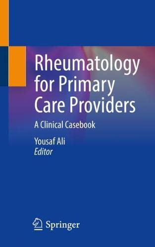 Rheumatology for Primary Care Providers: A Clinical Casebook (Casebooks Series)