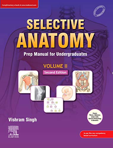 Selective Anatomy: Prep Manual for Undergraduates (Vol – 2), 2nd Edition