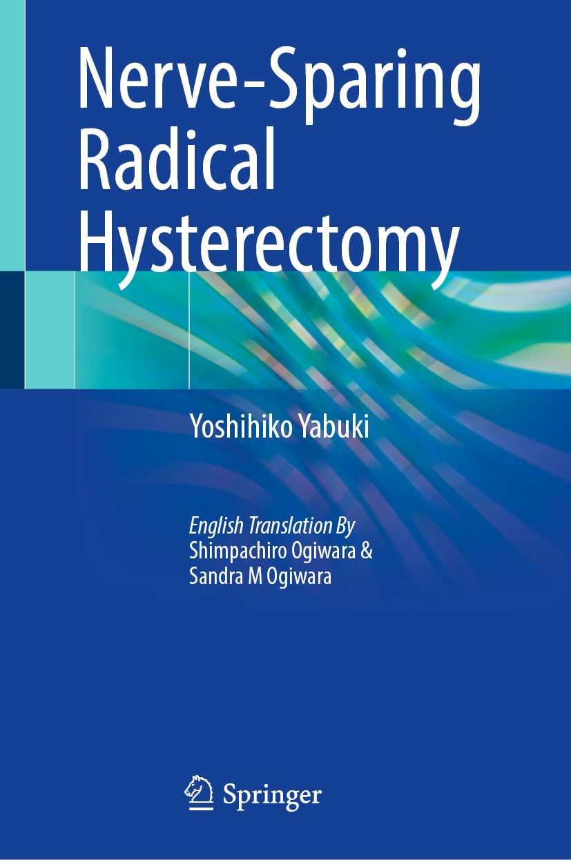 Nerve-Sparing Radical Hysterectomy