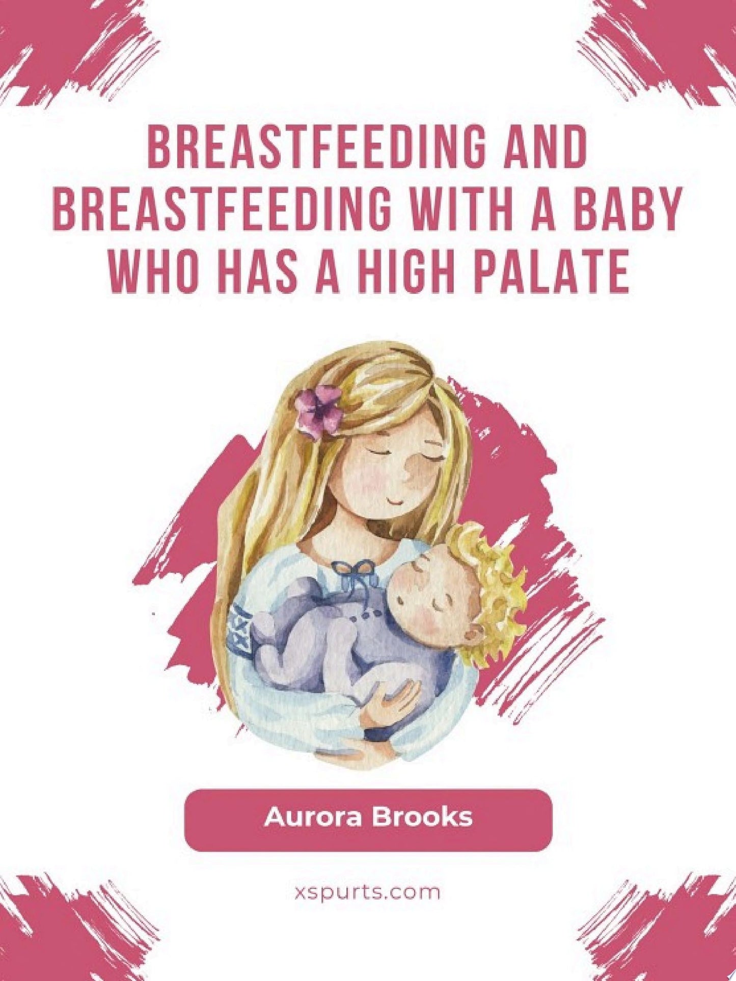 Breastfeeding Your Baby and Other Feeding Options