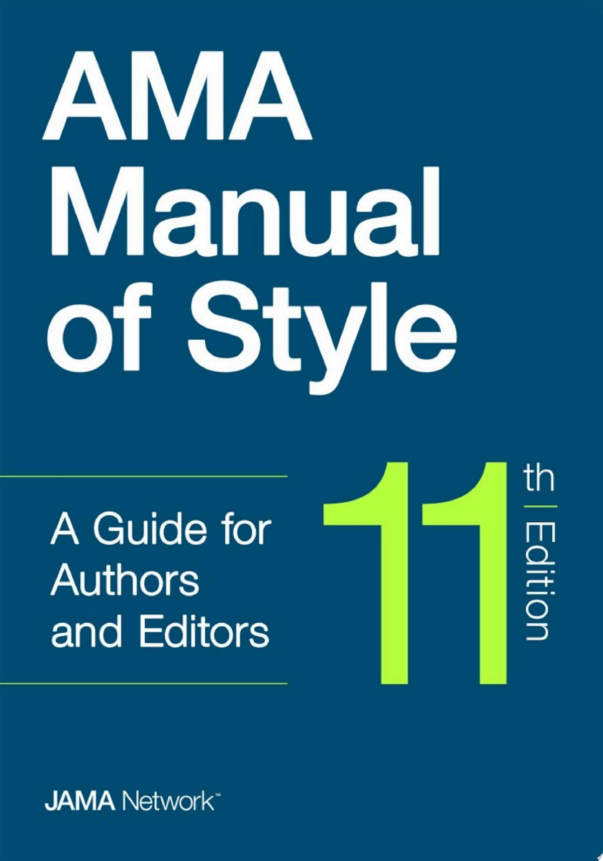 AMA Manual of Style: A Guide for Authors and Editors, 11th edition