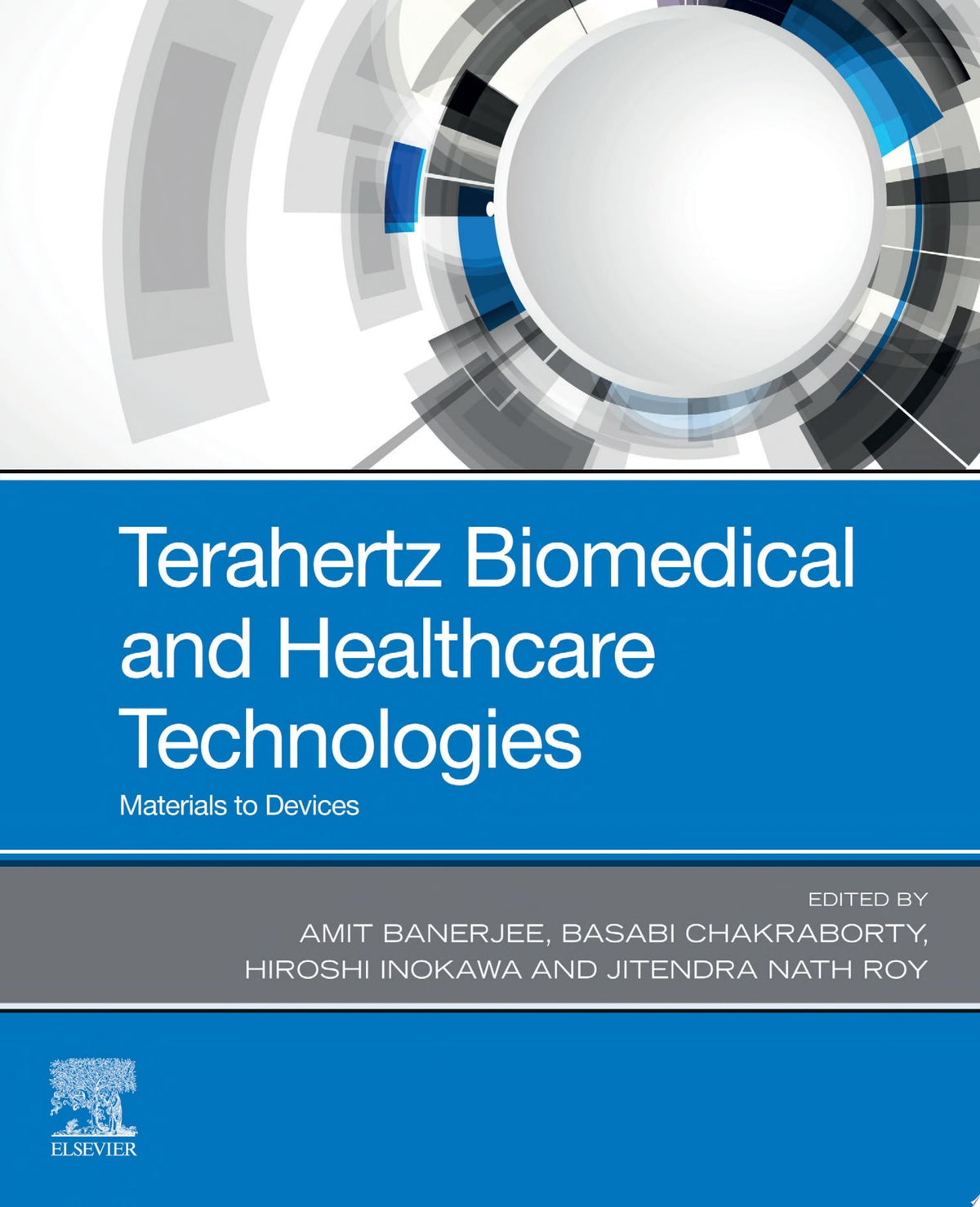Terahertz Biomedical and Healthcare Technologies: Materials to Devices