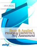 Basic & Applied Pharmacokinetics Self-Assessment