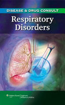 Disease & Drug Consult: Respiratory Disorders