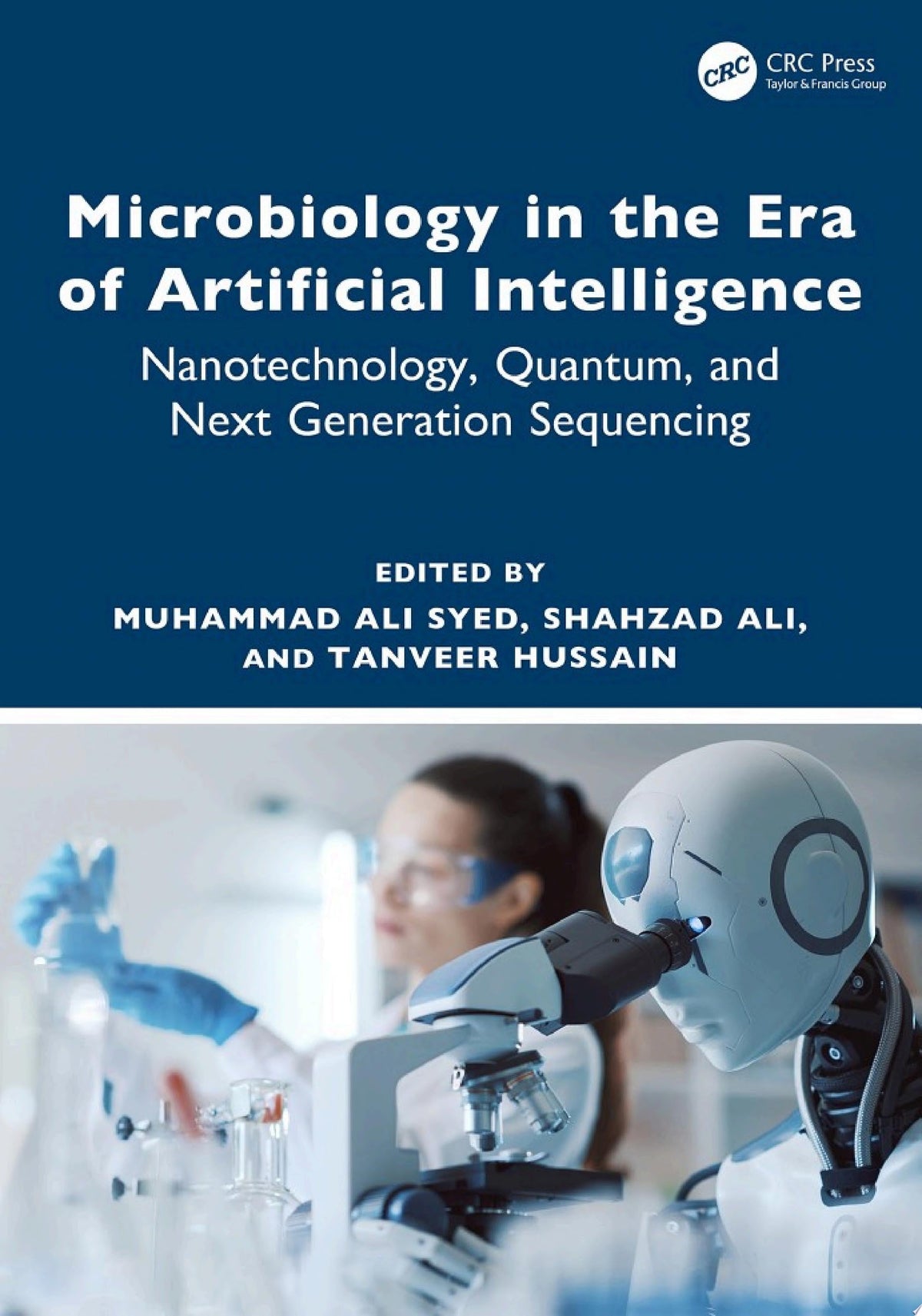 Microbiology in the Era of Artificial Intelligence: Nanotechnology, Quantum, and Next Generation Sequencing