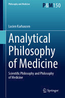 Analytical Philosophy of Medicine: Scientific Philosophy and Philosophy of Medicine