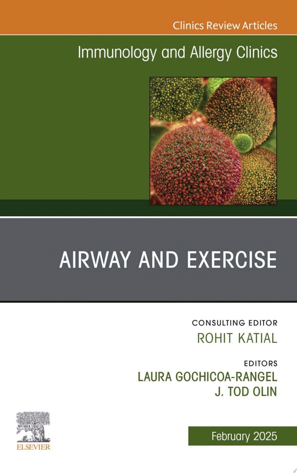 The Airway and Exercise, An Issue of Immunology and Allergy Clinics of North America )