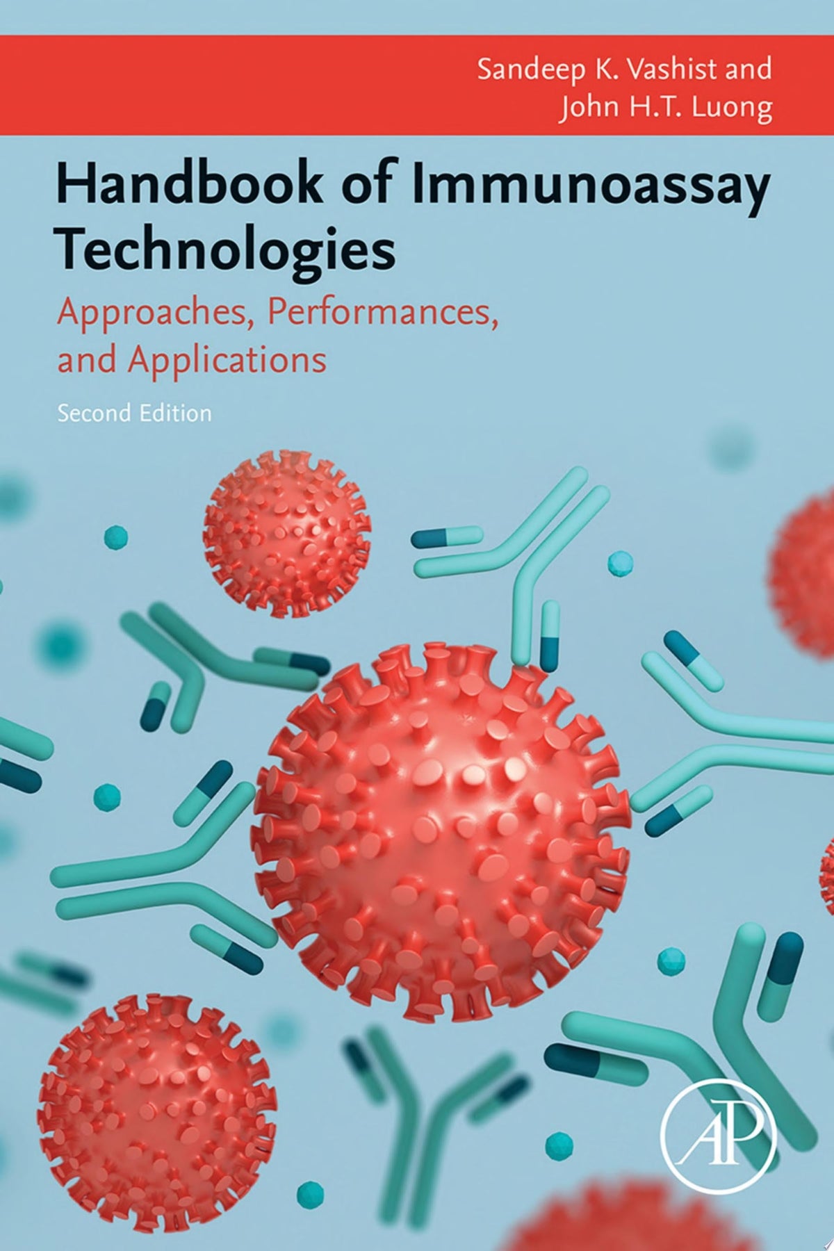 Handbook of Immunoassay Technologies: Approaches, Performances, and Applications, 2nd Edition
