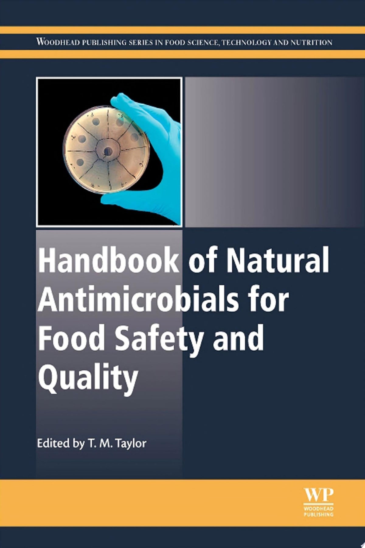 Handbook of Natural Antimicrobials for Food Safety and Quality