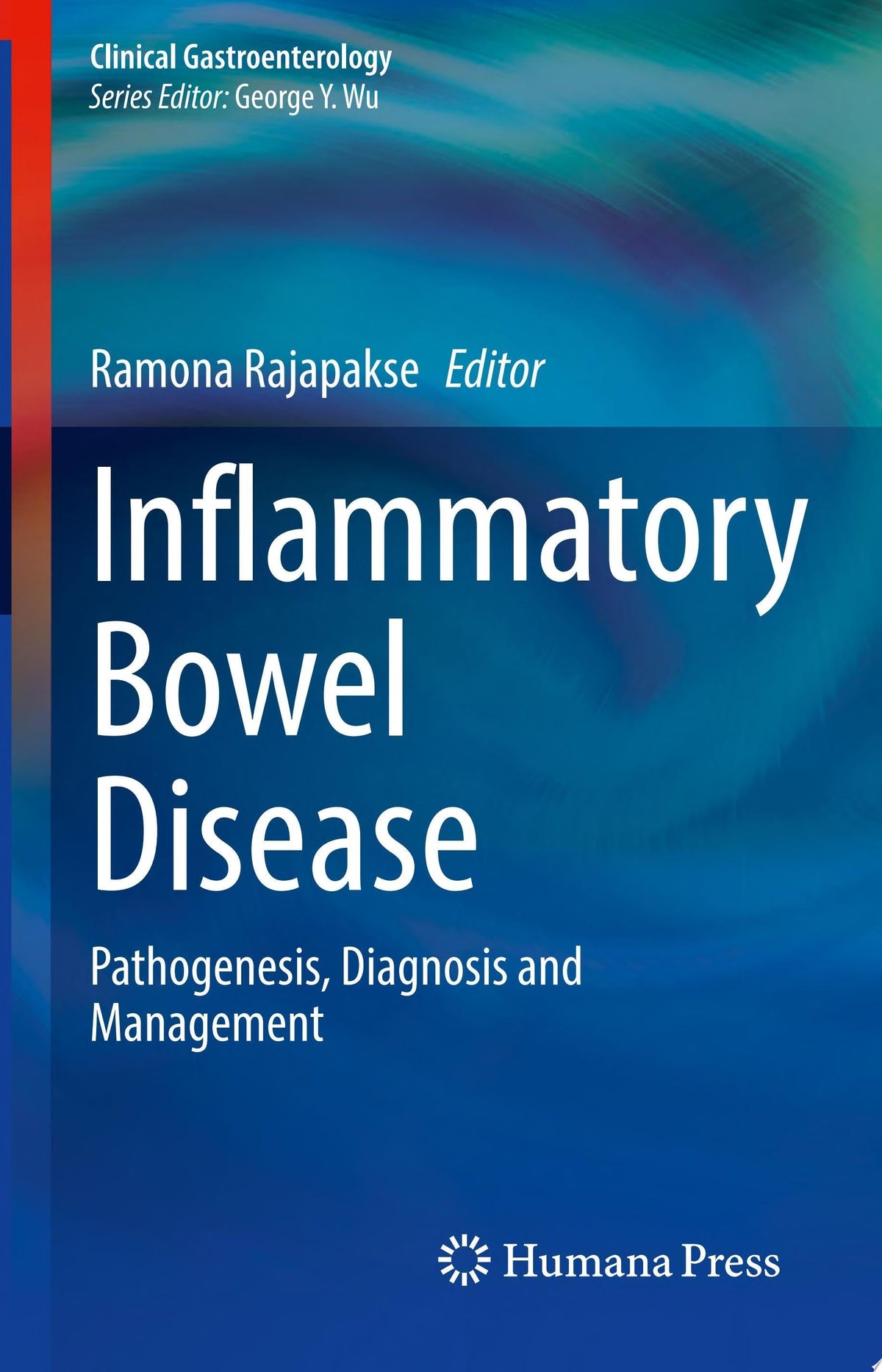 Inflammatory Bowel Disease: Pathogenesis, Diagnosis and Management
