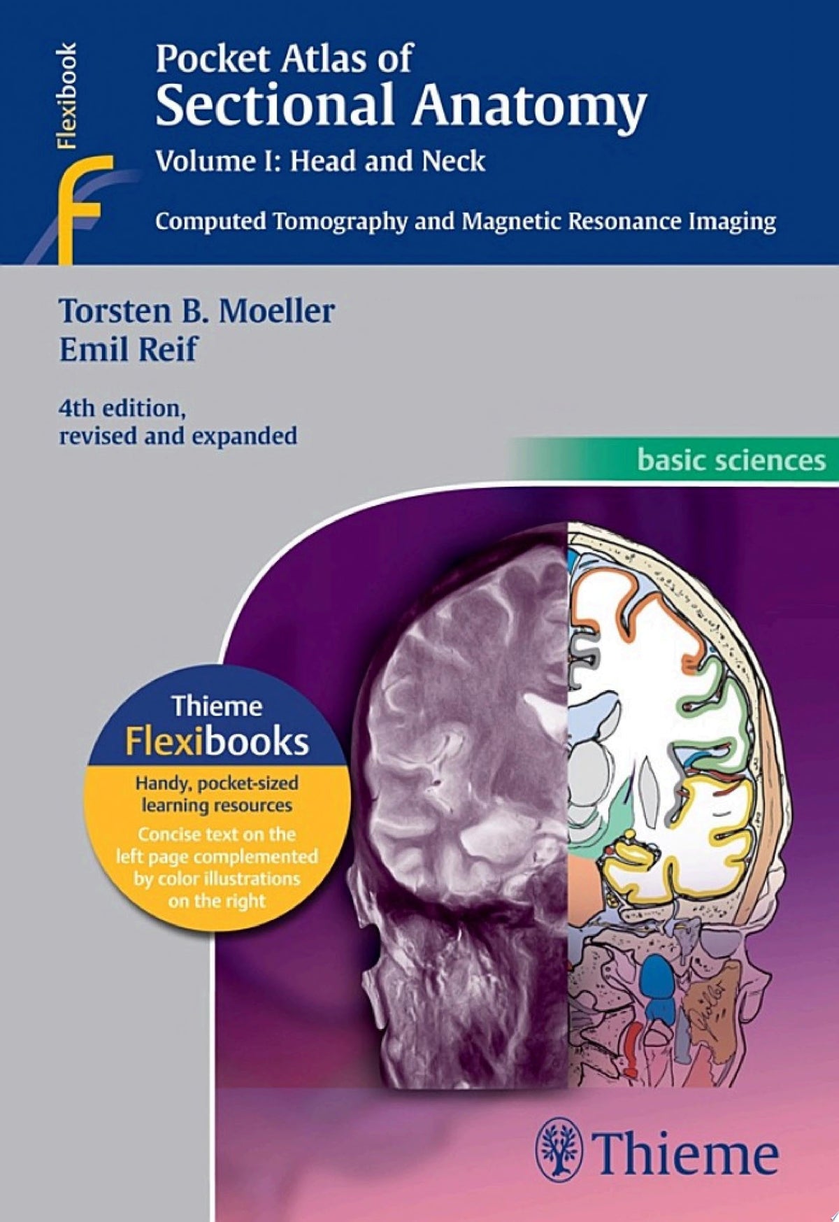 Pocket Atlas of Sectional Anatomy, 4th Edition, Volume I: Head and Neck