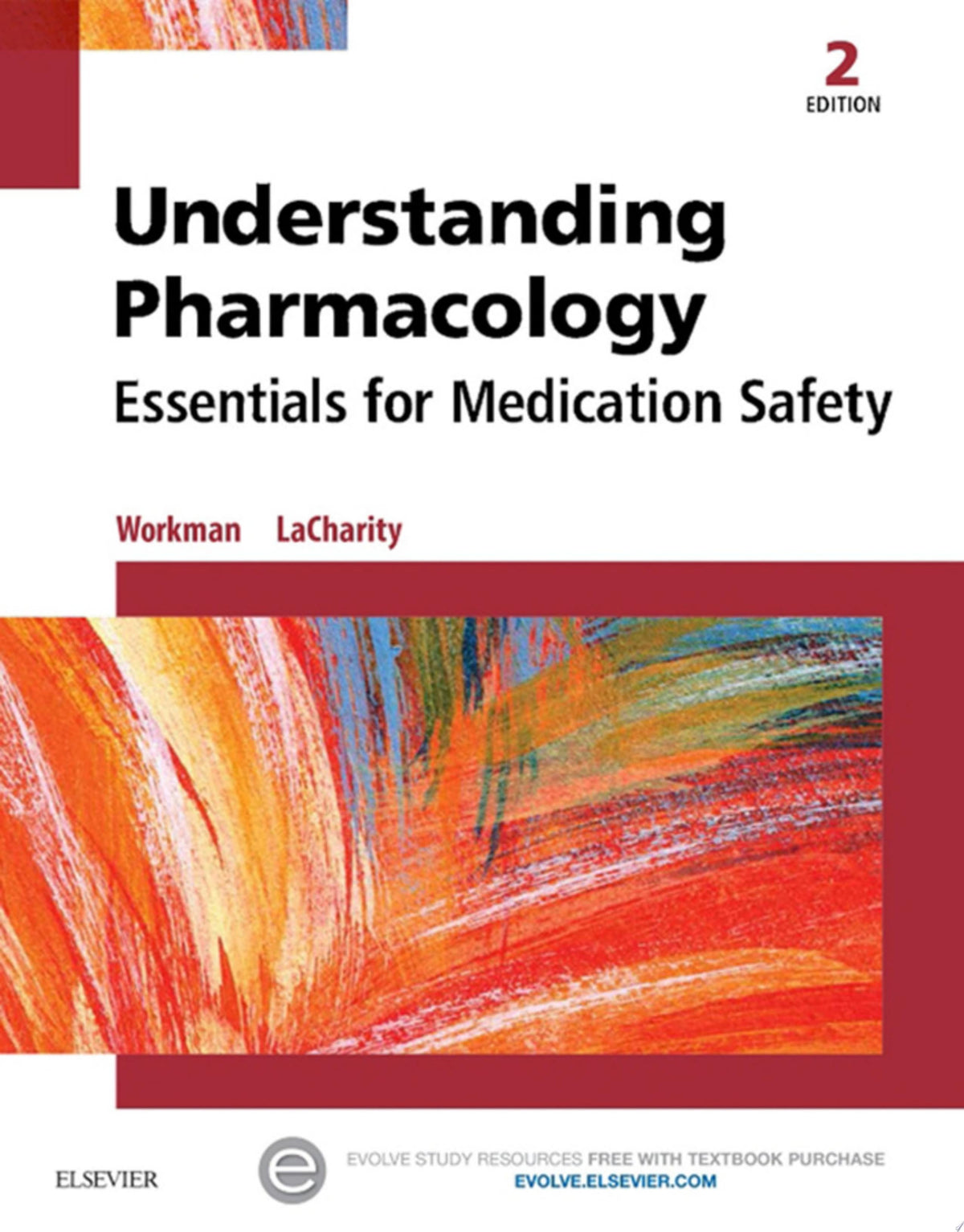 Understanding Pharmacology: Essentials for Medication Safety, 2nd Edition