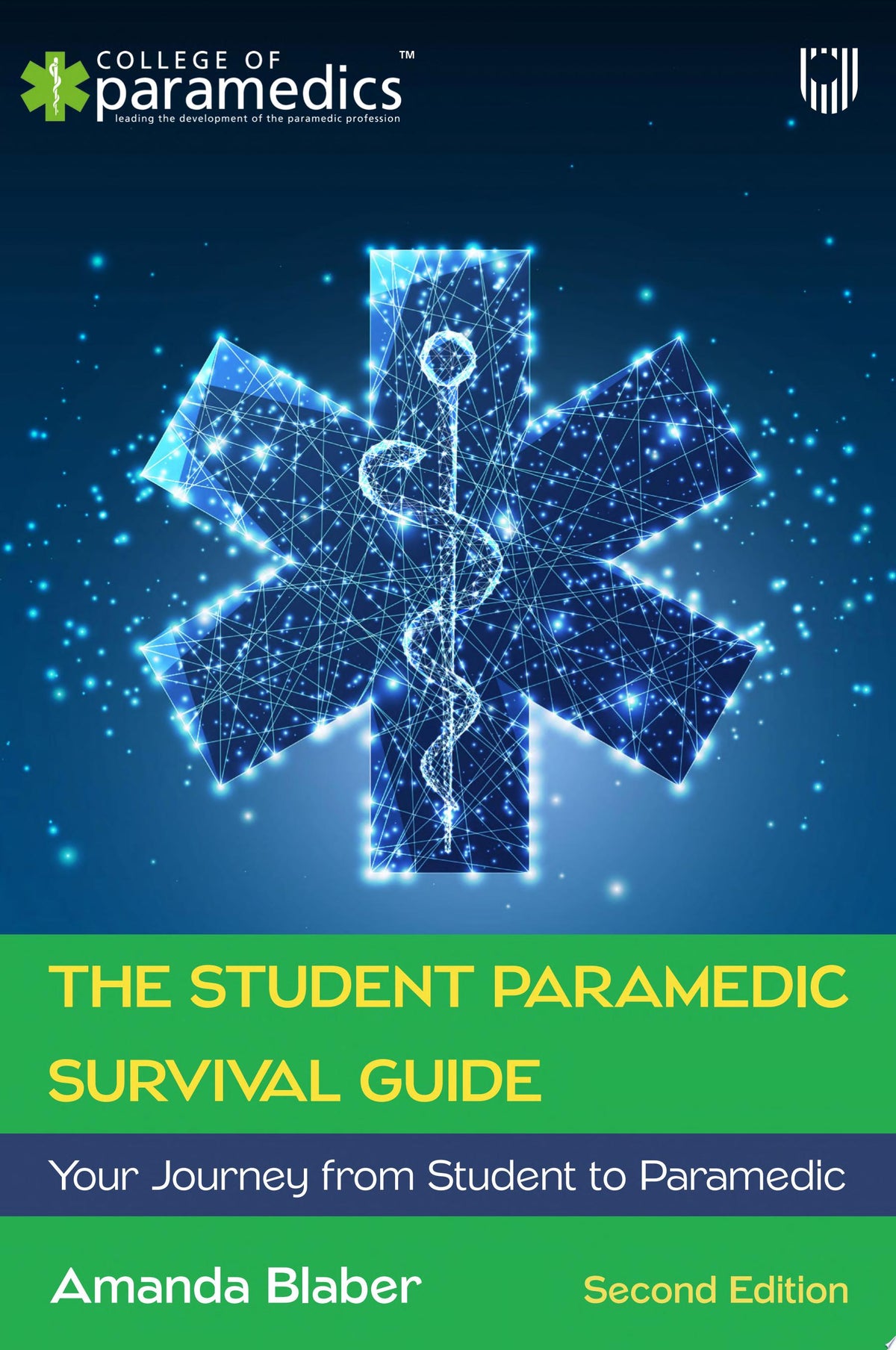 The Student Paramedic Survival Guide, 2nd Edition