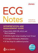 ECG Notes: Interpretation and Management Guide, 4th Edition
