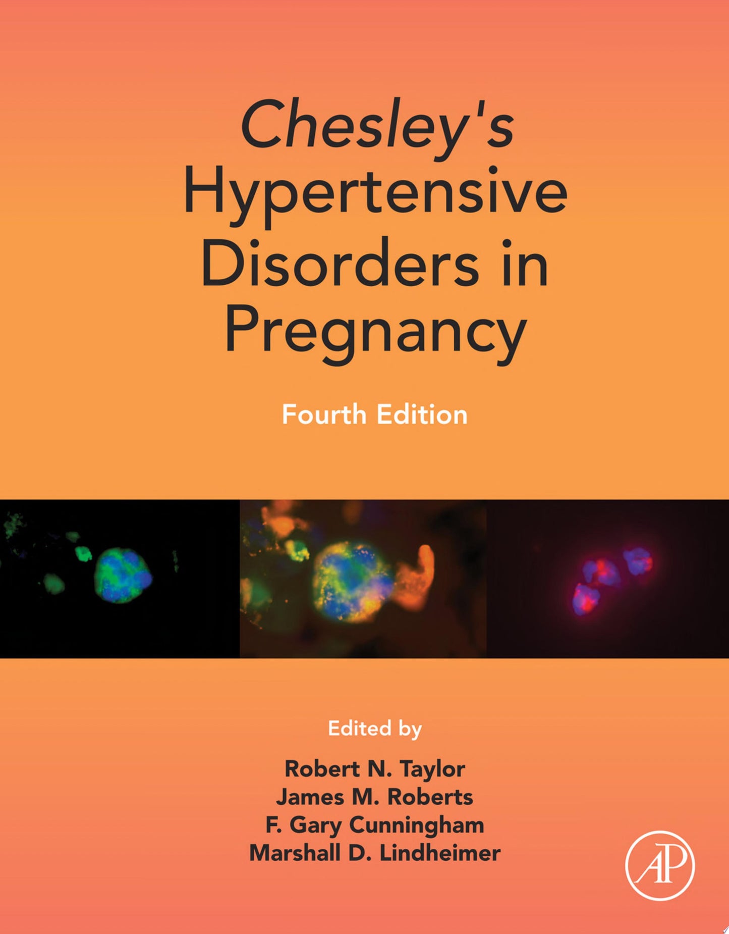 Chesley’s Hypertensive Disorders in Pregnancy, 4th Edition