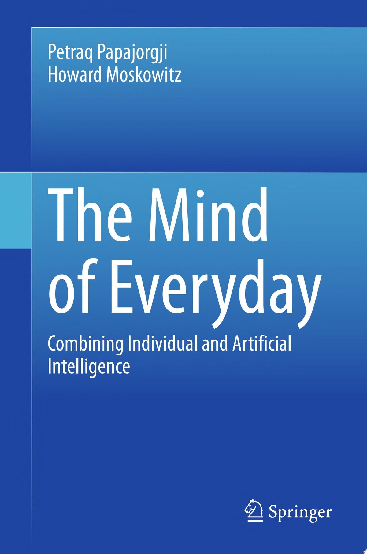 The Mind of Everyday: Combining Individual and Artificial Intelligence