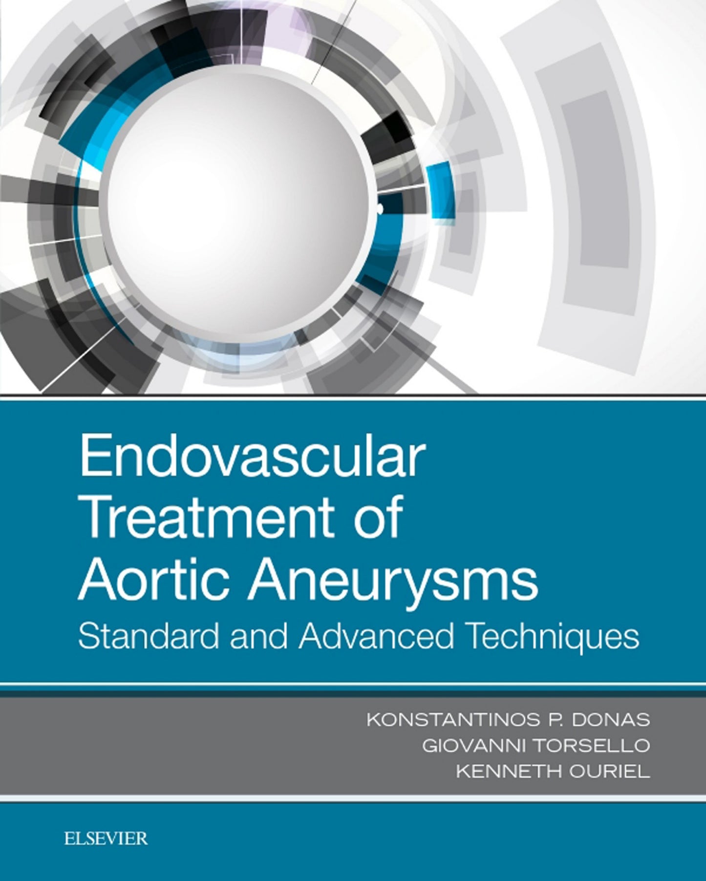 Endovascular Treatment of Aortic Aneurysms: Standard and Advanced Techniques, 1st Edition (PDF)