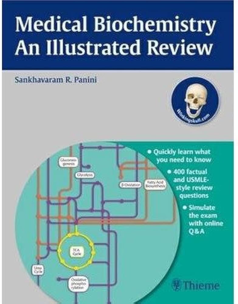 Medical Biochemistry – An Illustrated Review
