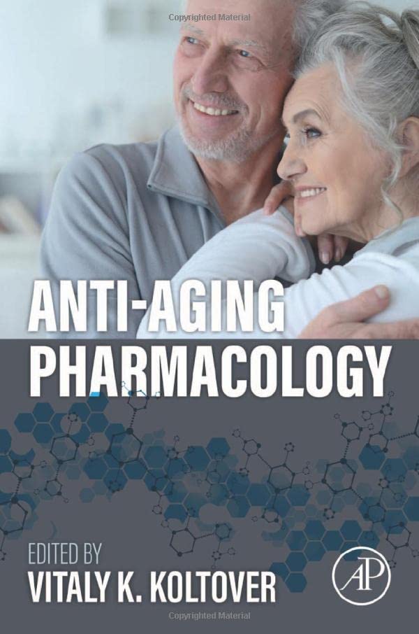 Anti-Aging Pharmacology