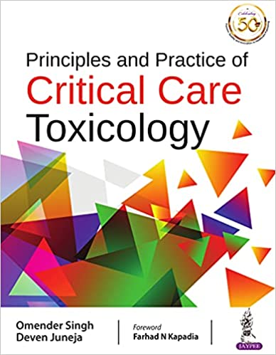 Principles and Practice of Critical Care Toxicology