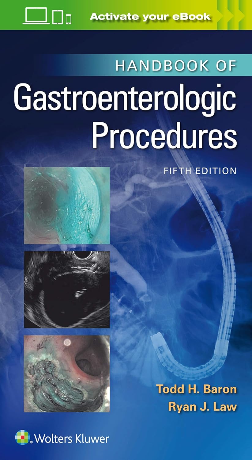 Handbook of Gastroenterologic Procedures, 5th Edition