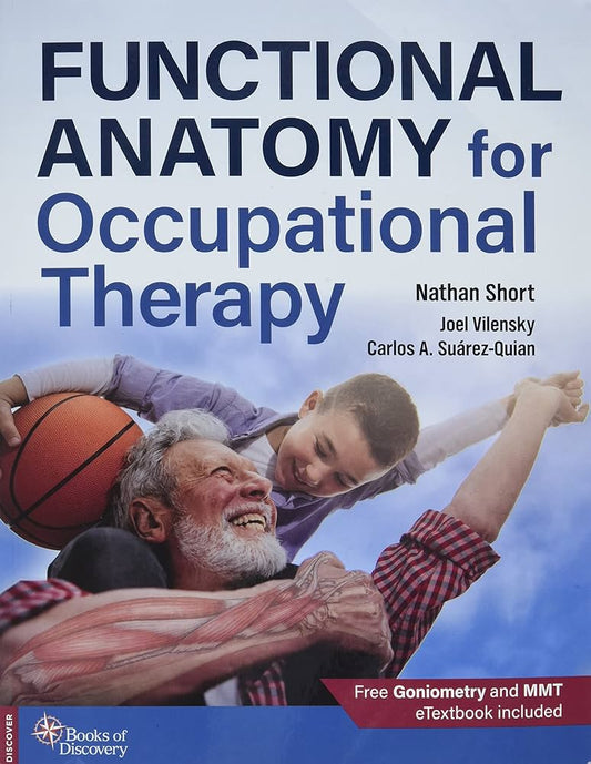 Functional Anatomy for Occupational Therapy