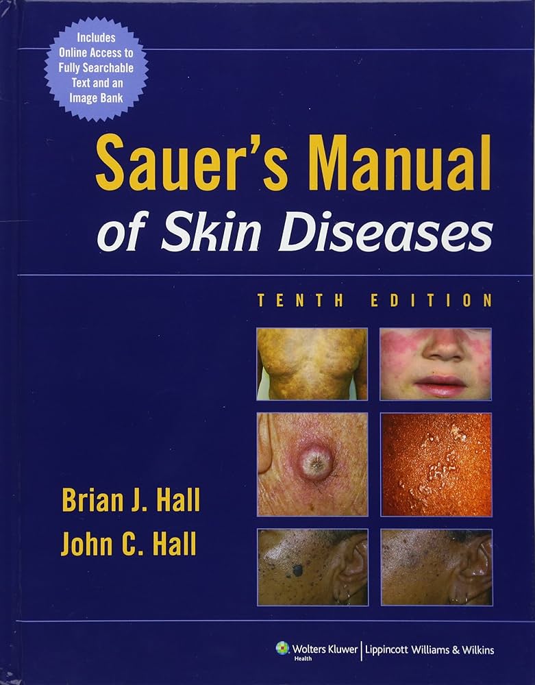 Sauer’s Manual of Skin Diseases, 10th Edition