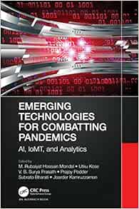 Emerging Technologies for Combatting Pandemics