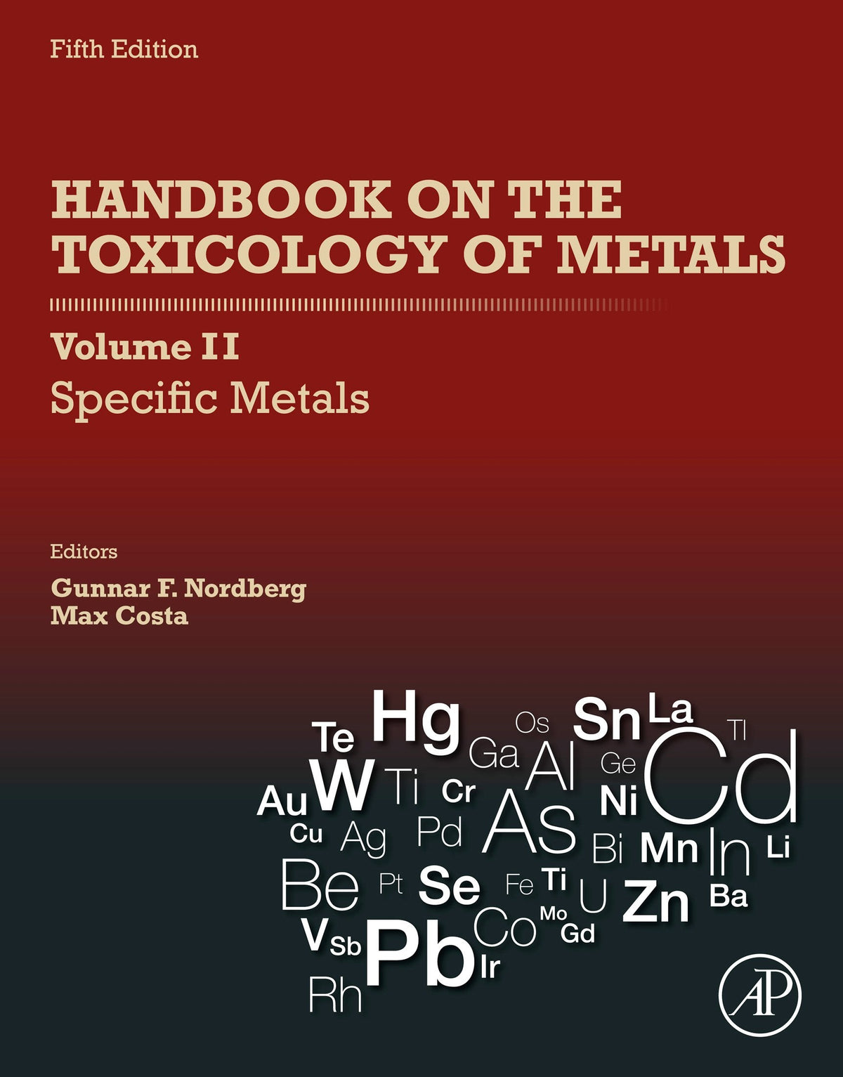 Handbook on the Toxicology of Metals: Specific Metals , Volume 2, 5th Edition