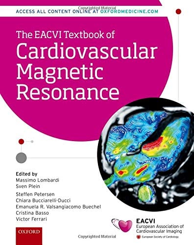 The EACVI Textbook of Cardiovascular Magnetic Resonance (The European Society of Cardiology) (PDF)
