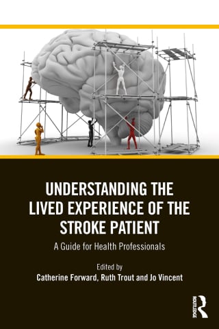 Understanding the Lived Experience of the Stroke Patient