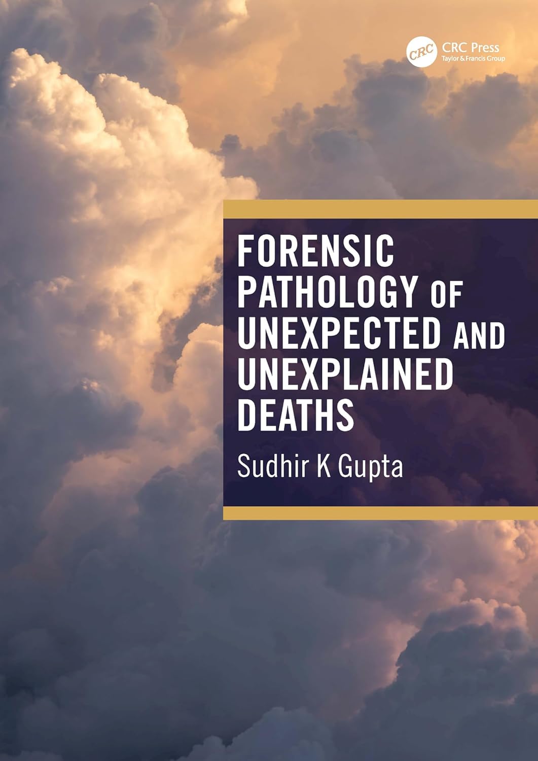 Forensic Pathology of Unexpected and Unexplained Deaths