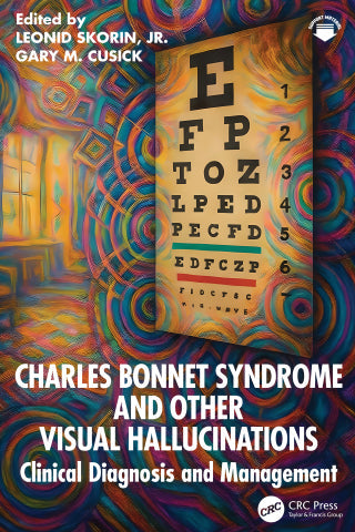 Charles Bonnet Syndrome and Other Visual Hallucinations