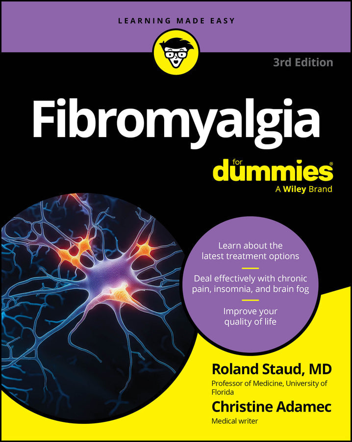 Fibromyalgia For Dummies, 3rd Edition