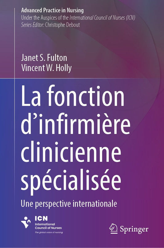 La fonction d’infirmière clinicienne spécialisée: Une perspective internationale