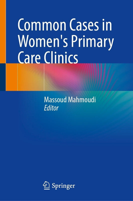 Common Cases in Women’s Primary Care Clinics