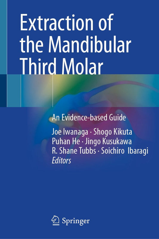 Extraction of the Mandibular Third Molar: An Evidence-based Guide