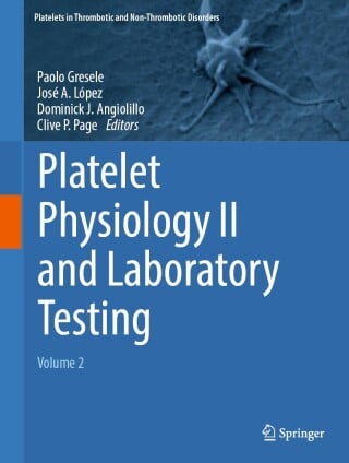 Platelet Physiology II and Laboratory Testing