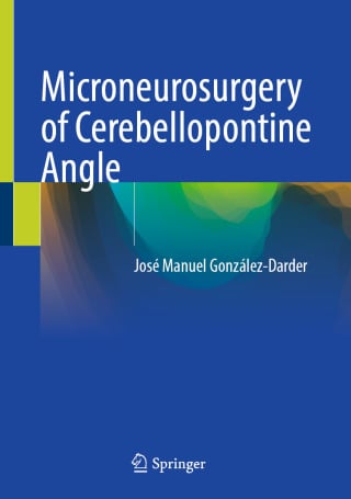 Microneurosurgery of Cerebellopontine Angle