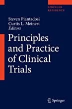 Principles and Practice of Clinical Trials