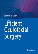 Efficient Oculofacial Surgery