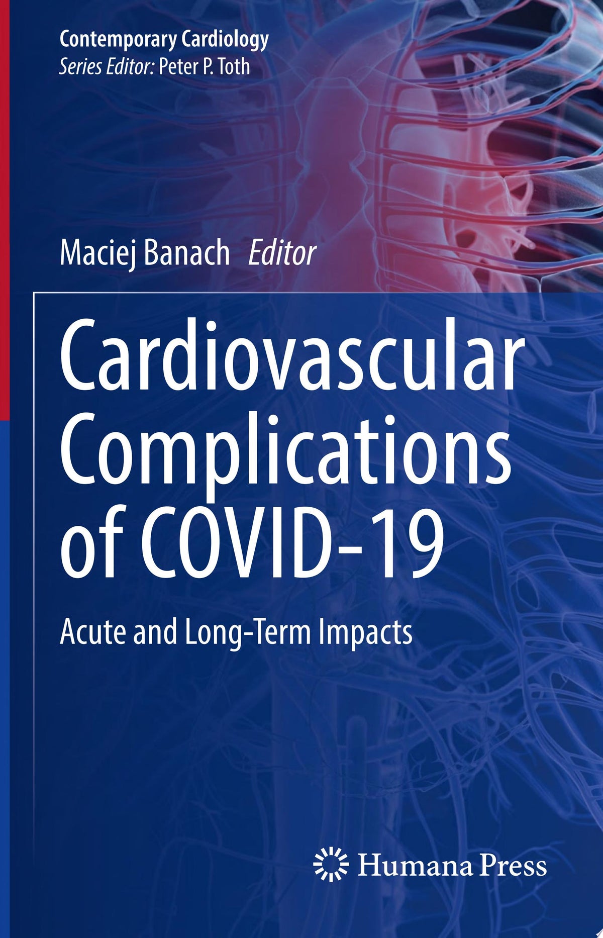 Cardiovascular Complications of COVID-19: Acute and Long-Term Impacts