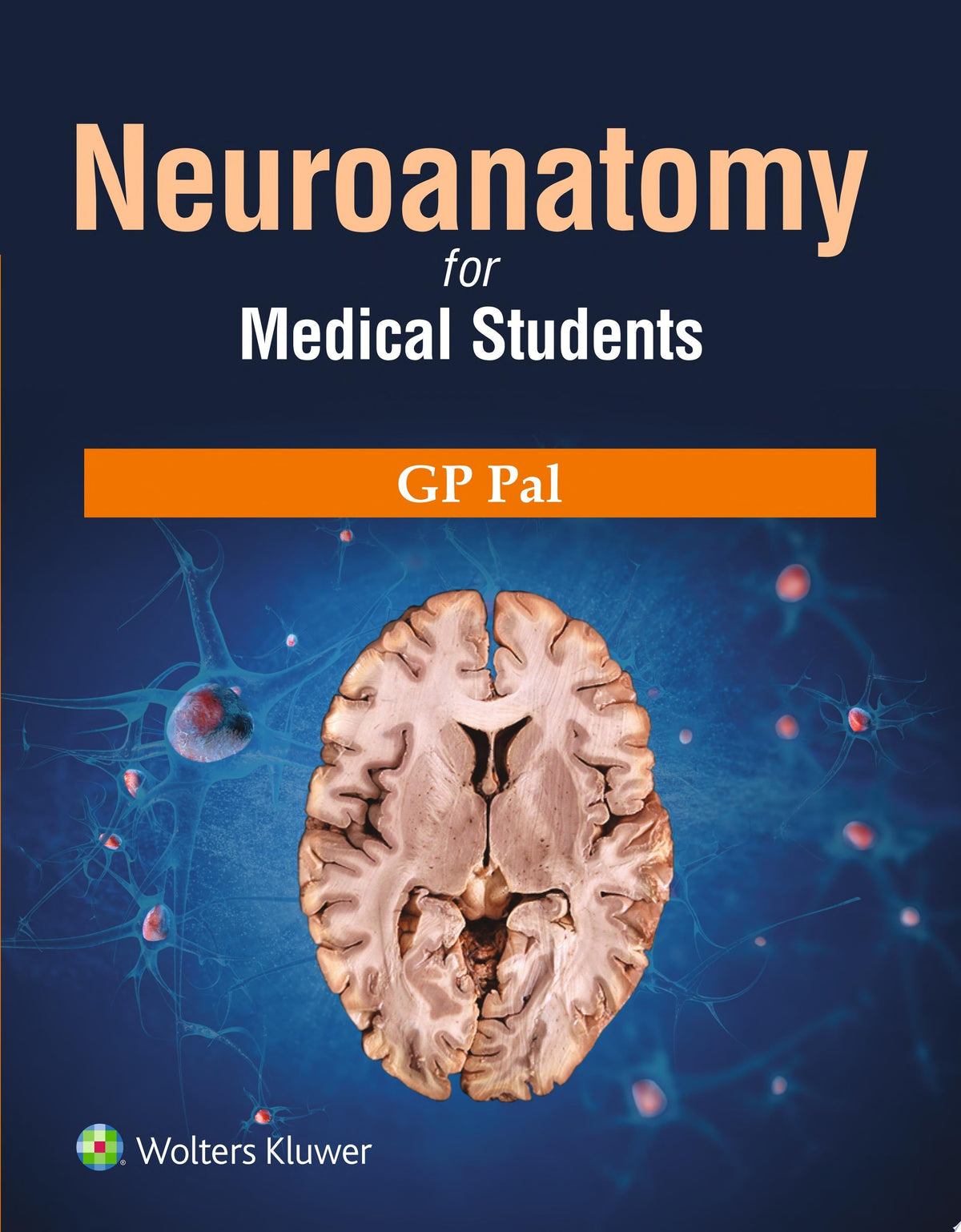 Neuroanatomy for Medical Students