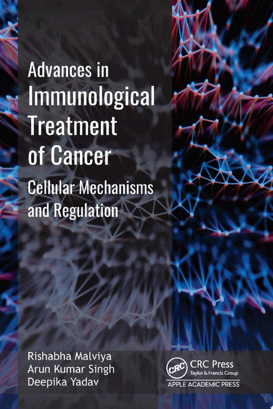 Advances in Immunological Treatment of Cancer: Cellular Mechanism and Regulations