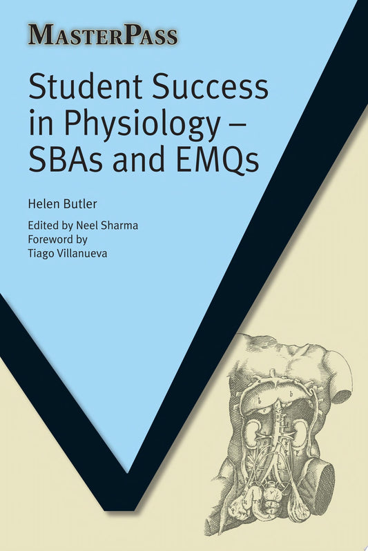 Student Success in Physiology – SBAs and EMQs