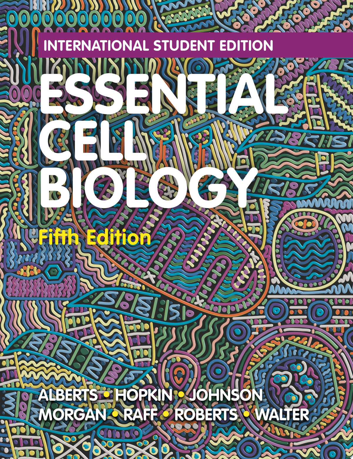 Essential Cell Biology, 5th Edition